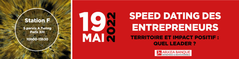 Speed dating des entrepreneurs 2022