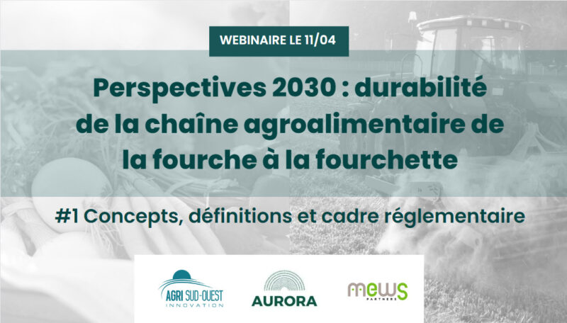 Durabilité de la chaine agroalimentaire de la fourche à la fourchette